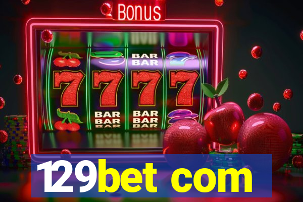 129bet com